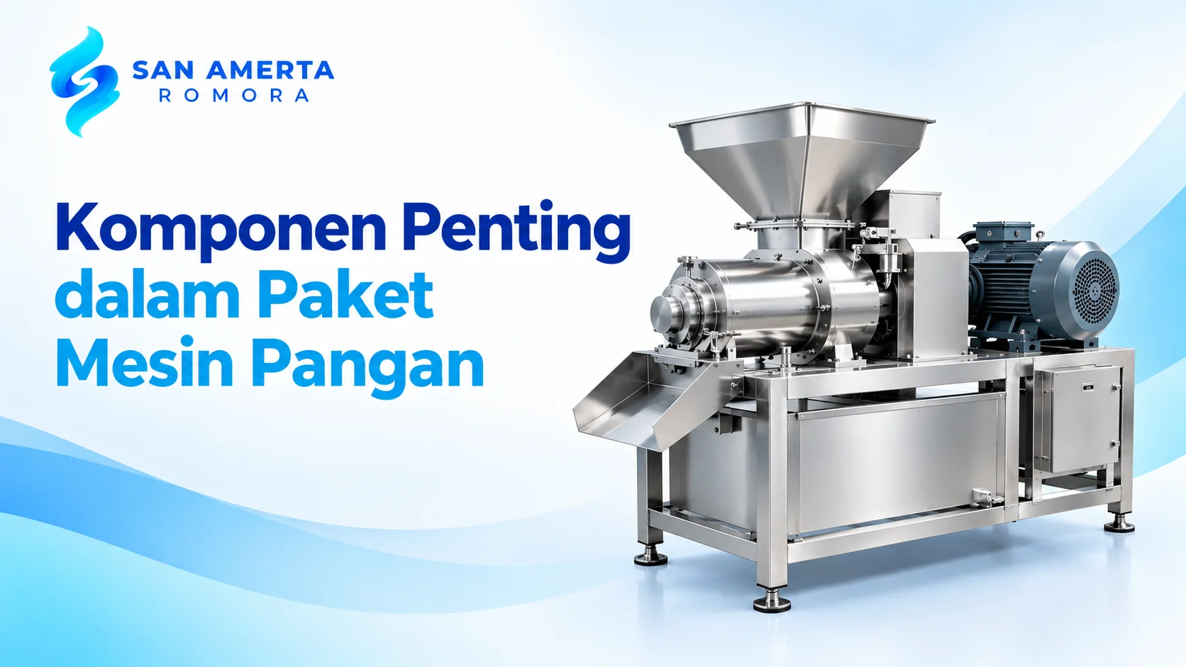 Paket pengadaan mesin pangan resmi dengan ilustrasi mesin pengolahan pangan stainless steel dari San Amerta Romora.