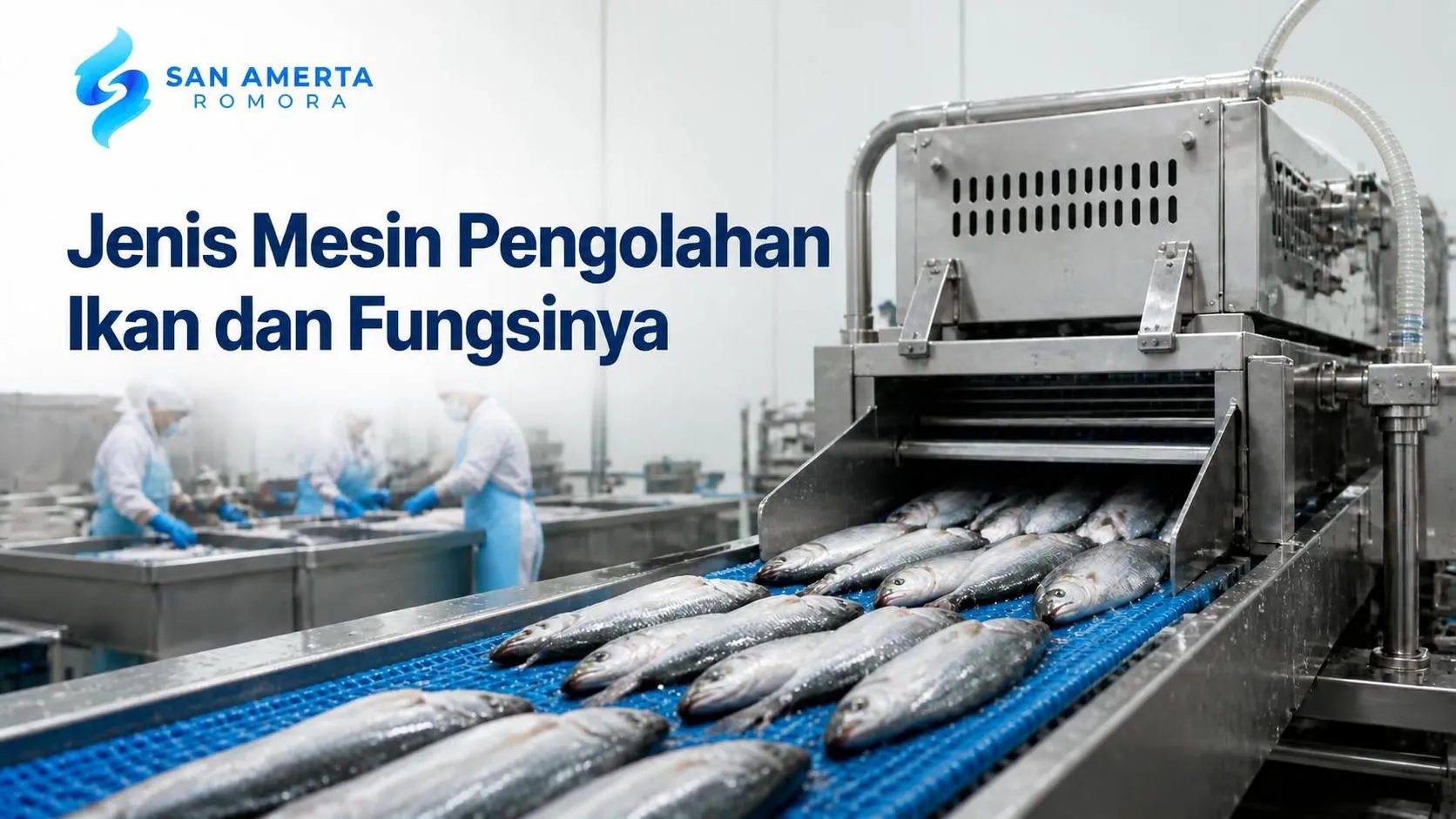 Pengadaan mesin pengolahan ikan untuk mendukung proses pembersihan, pemotongan, dan pengolahan hasil perikanan.